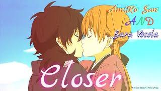 AMV / Closer (Совместно с Sara Vesela) 50+ подписчиков