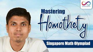 Mastering Homothety | Singapore Math Olympiad Problem Explained | Cheenta | Raghunath J V