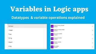 3.Variables in Logic apps | Datatypes | variable operations explained