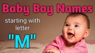 Baby boy names starting with letter "M" | Baby boy names with meaning |