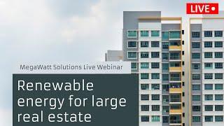 Live Webinar - Renewable energy for large real estate