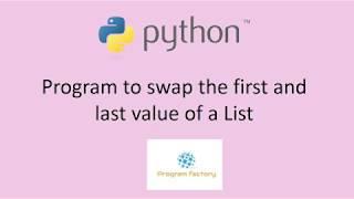 Python Program to Swap the First and Last Value of a List