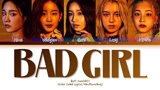 woo!ah! Bad Girl Lyrics (우아! Bad Girl 가사) Color Coded Lyrics