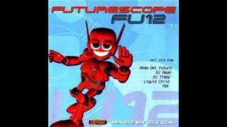 Futurescope Vol  12 mixed by DJ C.A. (Released 1999)