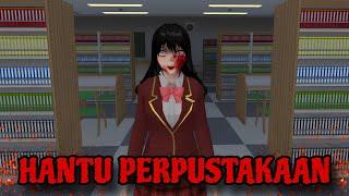 HANTU PERPUSTAKAAN || HORROR MOVIE SAKURA SCHOOL SIMULATOR