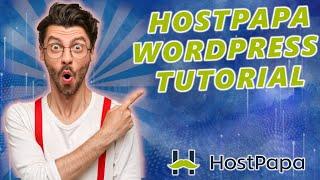 HostPapa WordPress Tutorial For Beginners (2024)  | EASY To Follow!