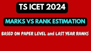 TS ICET 2024 MARKS VS RANK ESTIMATION / IQ ACADEMY