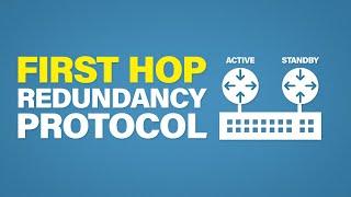 First Hop Redundancy Protocol Explained | Cisco CCNA 200-301