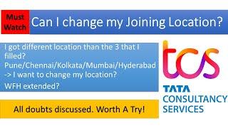 How to change Joining Location at TCS| Before/After ILP, WFH till January All doubts discussed #jobs