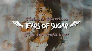 Melanie Martinez- Tears of sugar (free for profit type beat)