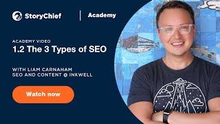 SEO Academy - 1.2 The 3 Types of SEO