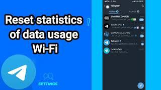 How to reset statistics of data usage Wi-Fi On Telegram