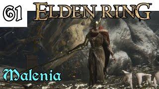 Let's Play! Elden Ring -61- Malenia, no Spirit Ash