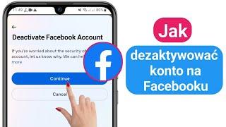 Jak dezaktywować konto na Facebooku – nowość 2023