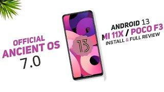 Xiaomi Mi 11X Android 13 | How to install Official Ancient OS 7.0 | Poco F3 | Full Review |