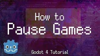 How to Pause the Game  - Godot 4 Gdscript Tutorial