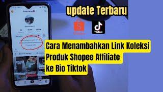 Cara Menambahkan Link Koleksi Produk Shopee Affiliate ke Tiktok