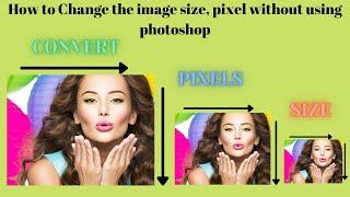 Best FREE Online Tools 2022 - Resize Image Pixels Online