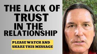 THE LACK OF TRUST IN THE RELATIONSHIP