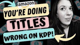 KDP Title And Subtitle Strategy - What Is Right Or Wrong - Low Content Book Publishing Tips.