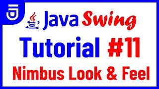 Nimbus Look and Feel | Java Swing Tutorial for Beginners