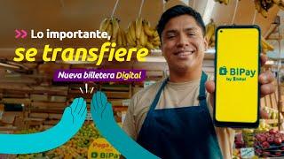 BiPay – Nueva billetera Digital | Lo importante, se transfiere​