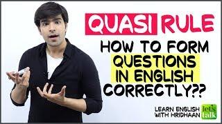 QUASI Rule To Form Questions In English | WH Words & Auxiliary Verb Structure | Fix Grammar Mistakes