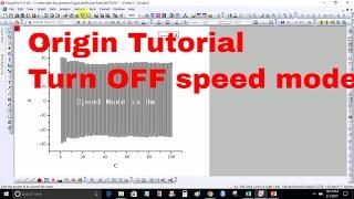 How to turn Off Speed Mode On in Origin 8 | Speed Mode On Problem | Origin Tutorial