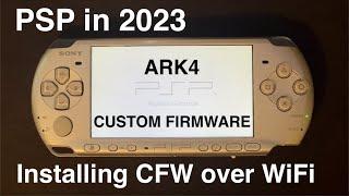 How to Install ARK CFW on a PSP over WiFi (no computer required!)