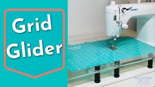Sew Steady Grid Glider - This simple addition to your sewing table can make a world of difference!