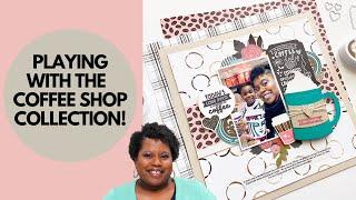 YouTube Live! Scrapbooking + Coffee: Playing with the New Catherine Pooler Coffee Shop Collection!