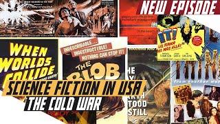 Nuclear Nightmares and Alien Invasions: Scifi in USA during the Cold War