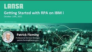 Get Started with Robotic Process Automation on IBM i