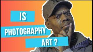 Is Photography An Art Form?