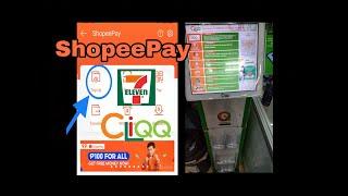 How to add money/cash in/top up on ShopeePay in 7/11 CLiQQ