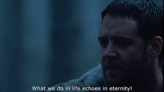 Gladiator - What we do in life echoes in eternity