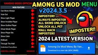 Among Us Mod Menu v2024.3.5 - Always Imposter, Unlock All, Kill Without Cooling- Terbaru 2024