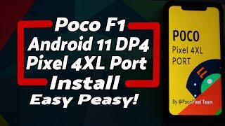 Poco F1 | Android 11 Developer Preview 4 Install | Pixel 4XL Port