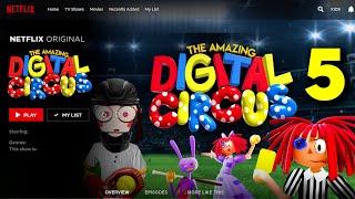 Finally!! The Amazing Digital Circus Episode 5 Is Release On Netflix!