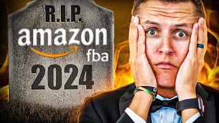 Amazon FBA is Dead in 2024 - THE TRUTH!!