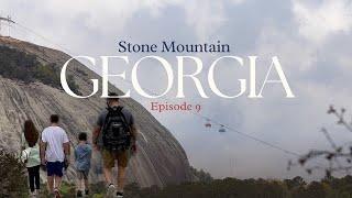 EP 9. The Road to Texas Starts at Stone Mountain