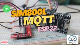 How to Connect MQTT Using SIM800L GSM Module and ESP32 | Publish and Received JSON | Complete Guide