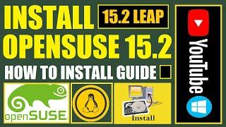 OpenSuse 15.2 Leap Installation Steps for PC | Brief Install Method