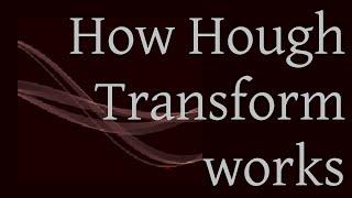 How Hough Transform works