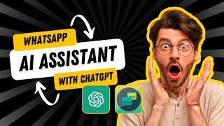 CREATE YOUR OWN WHATSAPP AI ASSISTANT WITH CHATGPT + AUTORESPONDER