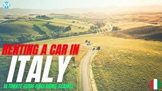 Renting a car in Italy - All you need to know before hiring a vehicle