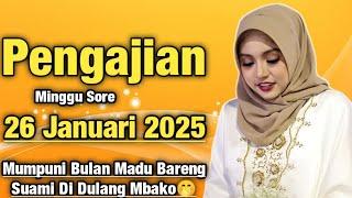 Pengajian Minggu Sore Mumpuni Bulan Madu Bareng Suami Di Dulang Mbako || Ustadzah.Mumpuni 2025