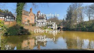 1 Minute in Worsley (The Packet House)