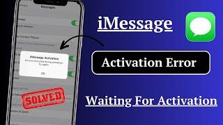 How to Fix iMessage Waiting For Activation iOS 17 | iMessage Activation Error iOS 17