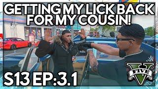 Episode 3.1: Getting My Lick Back For My Cousin! | GTA RP | GW Whitelist